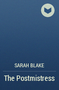 Sarah Blake - The Postmistress