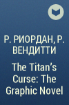  - The Titan&#039;s Curse: The Graphic Novel
