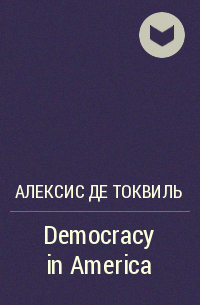  - Democracy in America