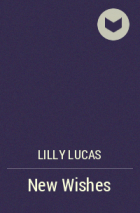 Lilly Lucas - New Wishes