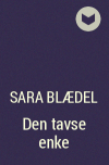 Sara Blædel - Den tavse enke