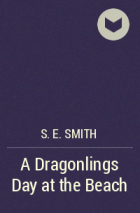 S.E. Smith - A Dragonlings Day at the Beach
