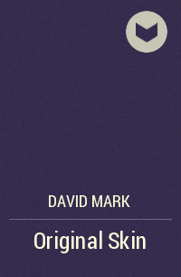 David Mark - Original Skin