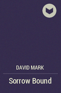 David Mark - Sorrow Bound