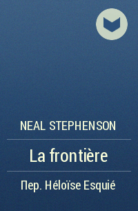 Neal Stephenson - La frontière