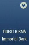Tigest Girma - Immortal Dark