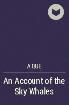 A Que - An Account of the Sky Whales
