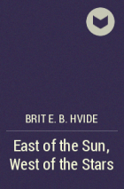 Brit E. B. Hvide - East of the Sun, West of the Stars