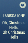 Larissa Ione - Oh, Christmas Hells, Oh Christmas Hells
