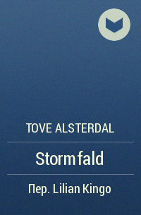 Tove Alsterdal - Stormfald