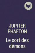 Jupiter Phaeton - Le sort des démons