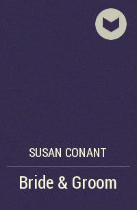 Susan Conant - Bride & Groom