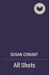 Susan Conant - All Shots