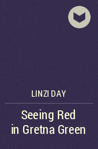Linzi Day - Seeing Red in Gretna Green