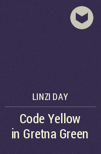 Linzi Day - Code Yellow in Gretna Green
