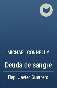 Michael Connelly - Deuda de sangre