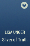 Lisa Unger - Sliver of Truth
