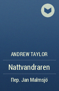 Andrew Taylor - Nattvandraren