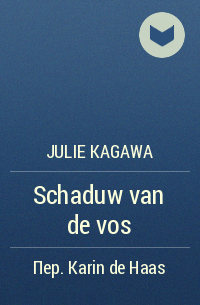 Julie Kagawa - Schaduw van de vos