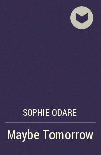 Sophie ODare - Maybe Tomorrow