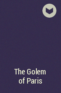 - The Golem of Paris